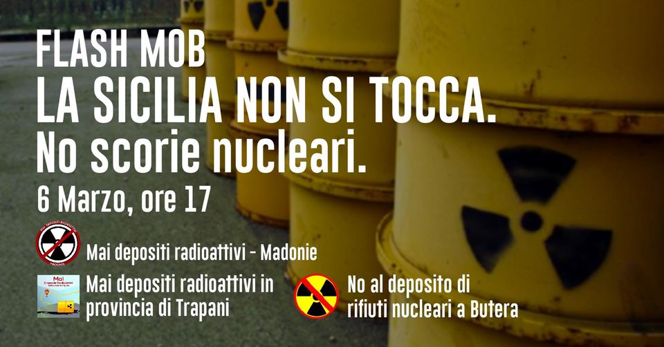 Flash mob 6 marzo 2021, davanti la sede dell'ARS per dire No ai depositi radioattivi in Sicilia