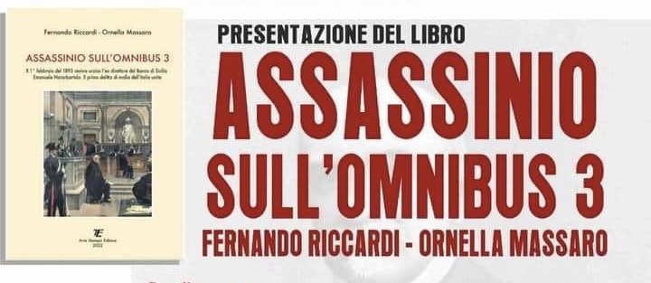 Assassinio sull’Ominbus 3. Il primo delitto di mafia dell’Italia unita.