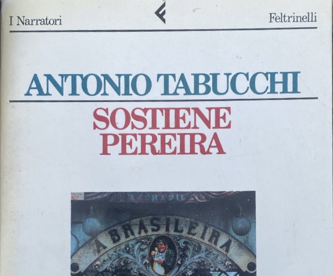 Lettura del giorno: Sostiene Pereira di Antonio Tabucchi