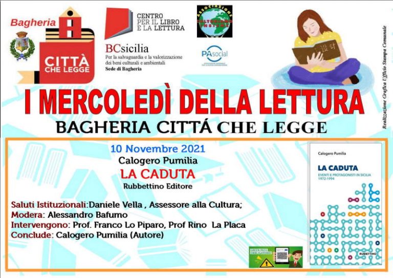 “I MERCOLEDÌ DELLA LETTURA – BAGHERIA CITTÀ CHE LEGGE”: IL 10 NOVEMBRE SI PRESENTA IL VOLUME DI CALOGERO PUMILIA “LA CADUTA”.