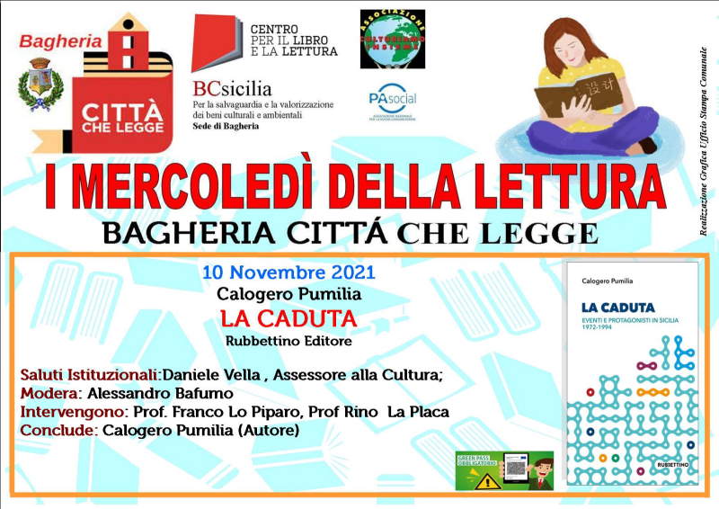 “I MERCOLEDÌ DELLA LETTURA – BAGHERIA CITTÀ CHE LEGGE”: IL 10 NOVEMBRE SI PRESENTA IL VOLUME DI CALOGERO PUMILIA “LA CADUTA”.