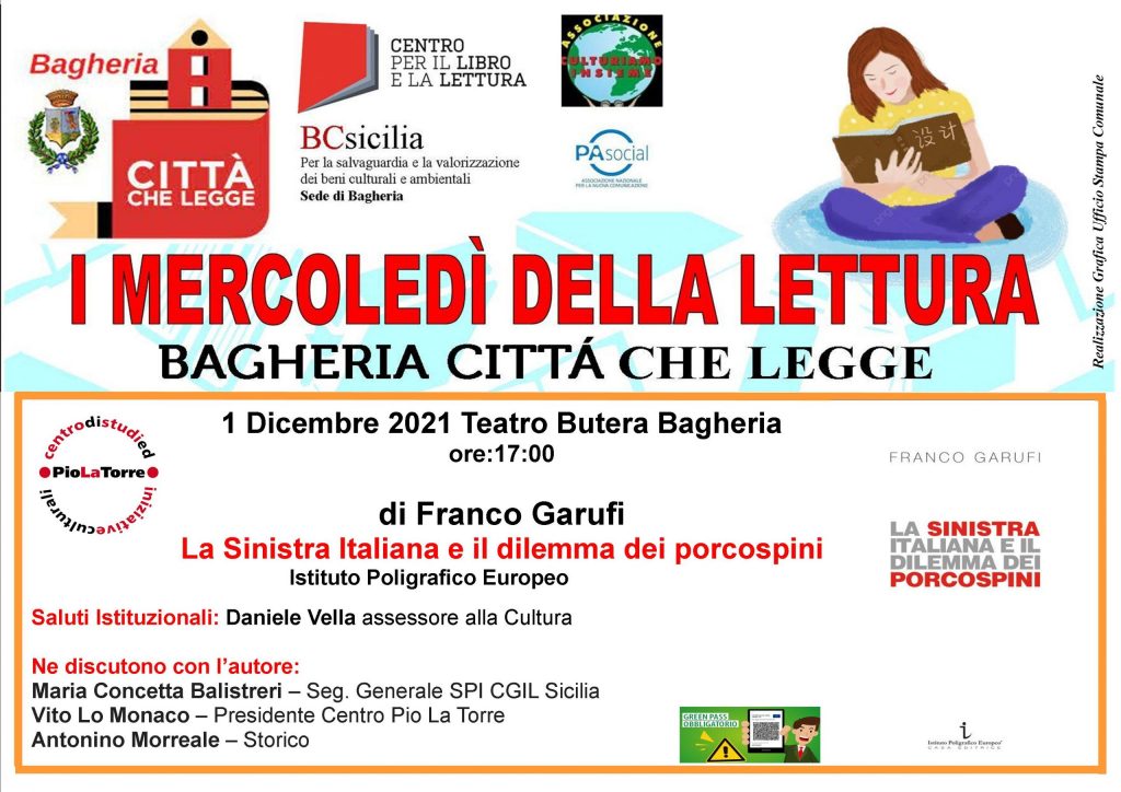 IL 1 DICEMBRE SI PRESENTA IL VOLUME DI FRANCO GARUFI:“LA SINISTRA ITALIANA E IL DILEMMA DEI PORCOSPINI”.