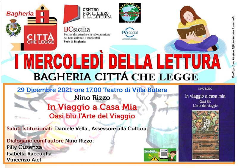 “I MERCOLEDÌ DELLA LETTURA BAGHERIA CITTÀ CHE LEGGE”: IL 29 DICEMBRE SI PRESENTA IL VOLUME DI NINO RIZZO: ” IN VIAGGIO A CASA MIA OASI BLU L’ARTE DEL VIAGGIO”.