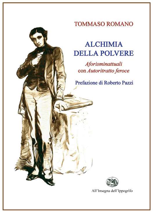 Editoria: “Alchimia della polvere” di Tommaso Romano